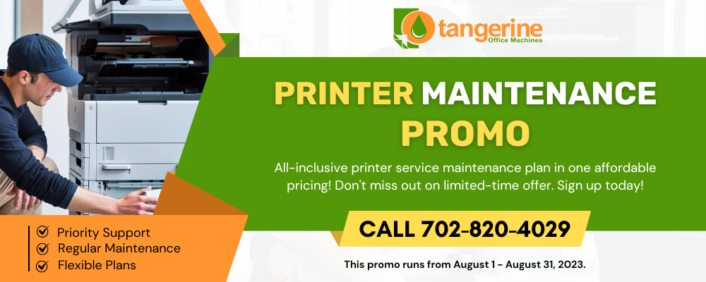 Back-to-School Promo Start Your Printer Maintenance Contract Today!